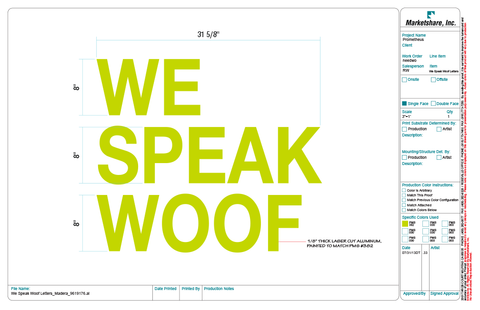 We Speak Woof Letter Signage